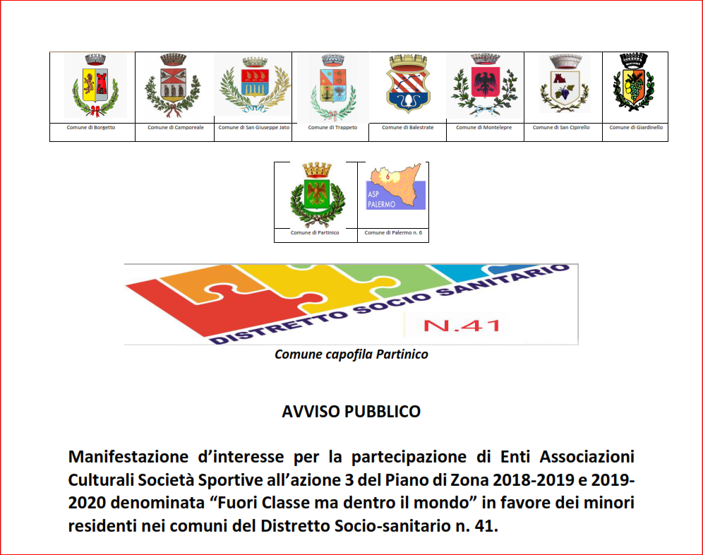 Manifestazione d’interesse per la partecipazione di Enti Associazioni Culturali Società Sportive all’azione 3 del Piano di Zona 2018-2019 e 2019-2020 denominata “Fuori Classe ma dentro il mondo” in favore dei minori residenti nei comuni del Distretto Socio-sanitario n. 41